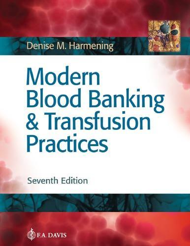 Modern Blood Banking Transfusion Practices 7Th Edition