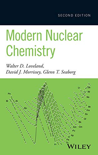 Modern Nuclear Chemistry (2nd Edition)