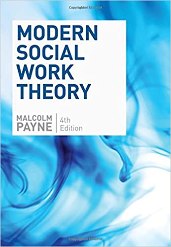 Modern Social Work Theory 4th Edition by Malcolm Payne