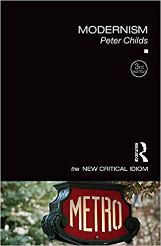 Modernism (The New Critical Idiom) 3rd Edition
