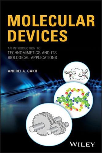 Molecular Devices An Introduction To Technomimetics