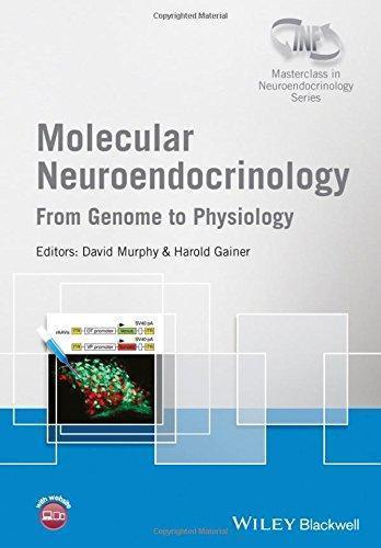 Molecular Neuroendocrinology From Genome To Physiology