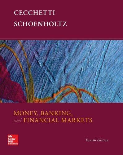Money Banking And Financial Markets 4Th Edition