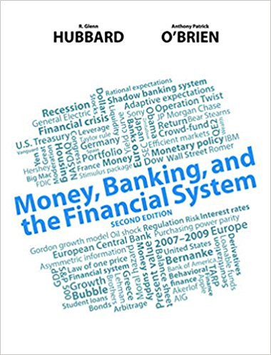 Money, Banking, and the Financial System 2nd Edition