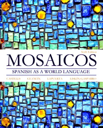 Mosaicos: Spanish as a world language