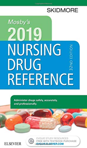 MosbyÃ¢â‚¬â„¢s 2019 Nursing Drug Reference