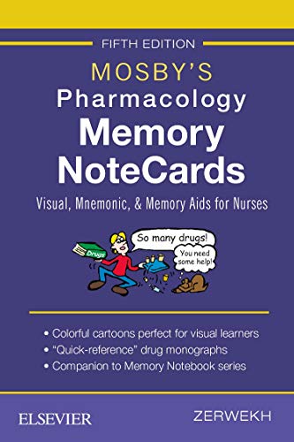 MosbyÃ¢â‚¬â„¢s Pharmacology Memory Notecards: Visual, Mnemonic, and Memory Aids for Nurses