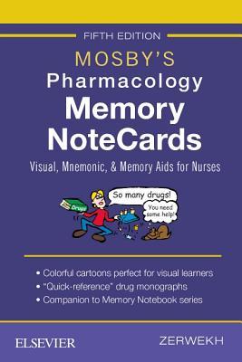 Mosbys Pharmacology Memory Notecards Visual Mnemonic And Memory Aids For Nurses 5th Edition