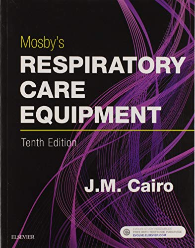 Mosby'S Respiratory Care Equipment