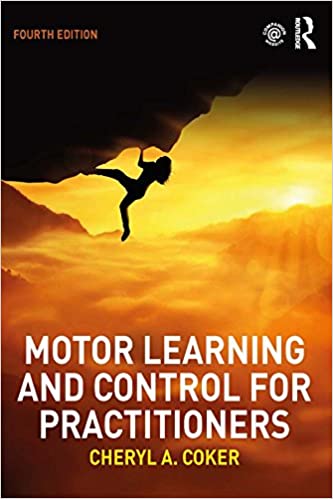 Motor Learning and Control for Practitioners 4th Edition