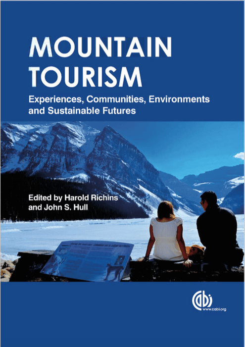 Mountain Tourism Experiences Communities Environments And Sustainable Futures