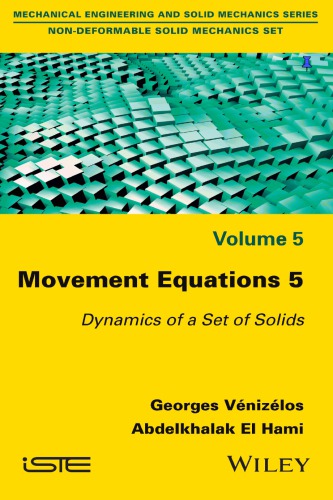 Movement Equations 5: Dynamics of a Set of Solids