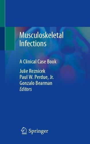 Musculoskeletal Infections A Clinical Case Book