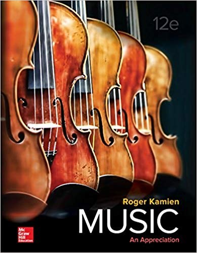 Music: An Appreciation 12th Edition by Roger Kamien
