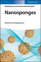 NANOSPONGES: from fundamentals to applications