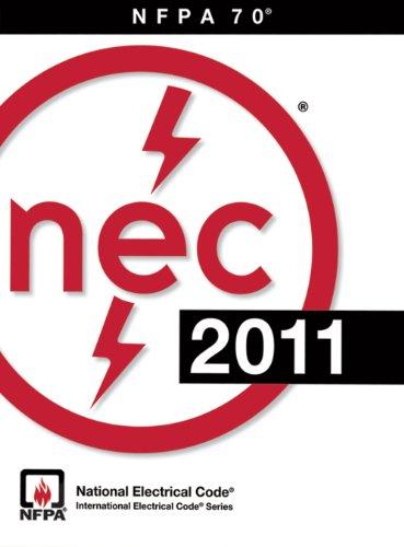 National Electrical Code 2011 National Fire Protection Association National Electrical Code