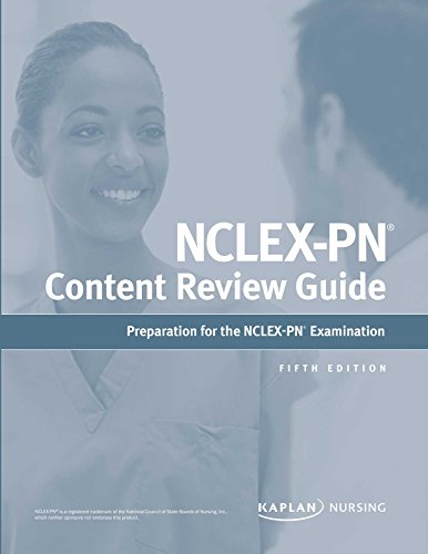 NCLEX-PN Content Review Guide (Kaplan Test Prep) ? 5th Edition