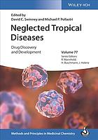 Neglected tropical diseases : drug discover and development