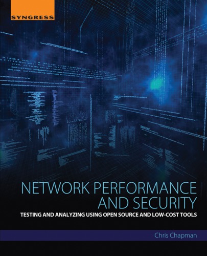 Network performance and security: testing and analyzing using open source and low-cost tools