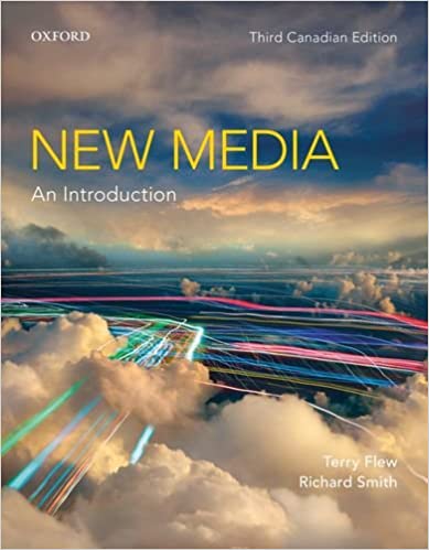 New Media: An Introduction, Third 3rd Canadian Edition