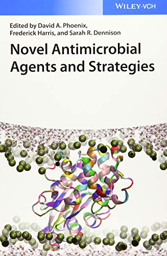 Novel Antimicrobial Agents and Strategies