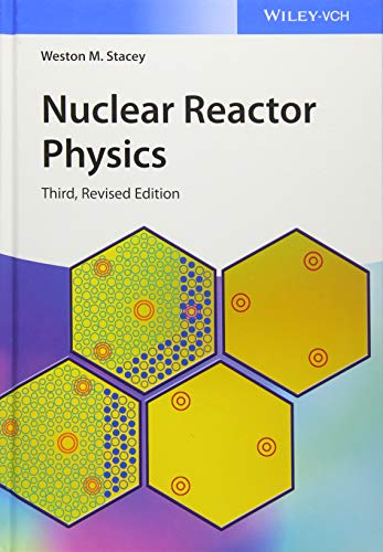 Nuclear Reactor Physics 3rd Edition (Revised)