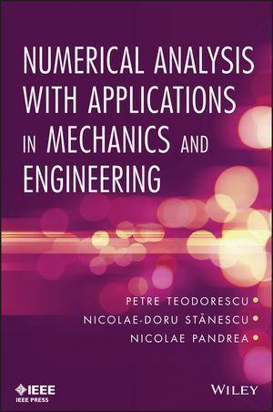 Numerical Analysis With Applications In Mechanics And Engineering
