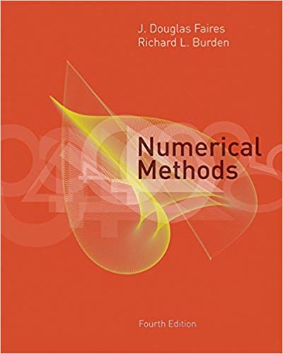 Numerical Methods, 4th Edition by J. Douglas Faires