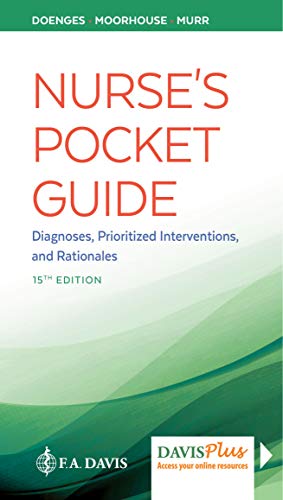 Nurse?s Pocket Guide: Diagnoses, Prioritized Interventions and Rationales (15th Edition)