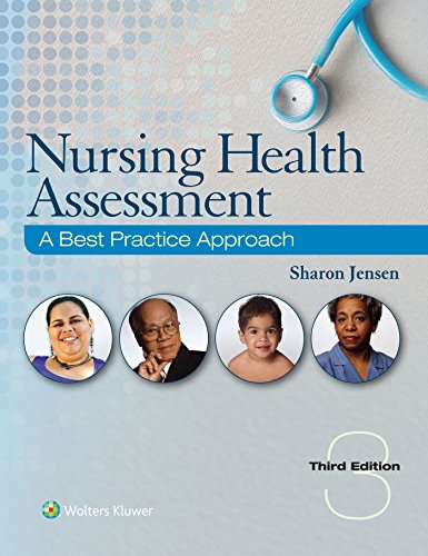 Nursing Health Assessment: A Best Practice Approach (3rd Edition)