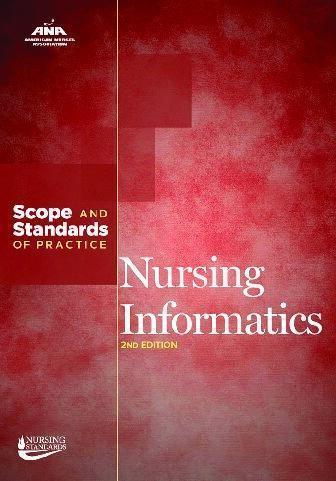 Nursing Informatics Scope And Standards Of Practice 2Nd Edition