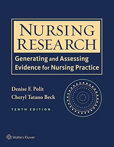 Nursing Research: Generating and Assessing Evidence for Nursing Practice (10th Edition)