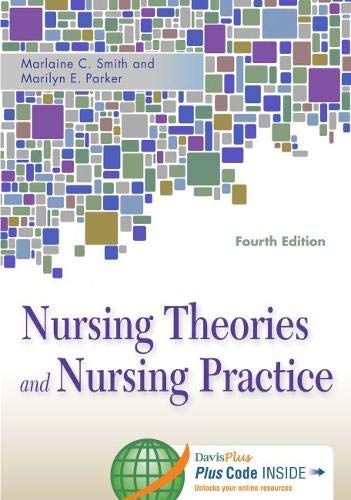 Nursing Theories and Nursing Practice (4th Edition)