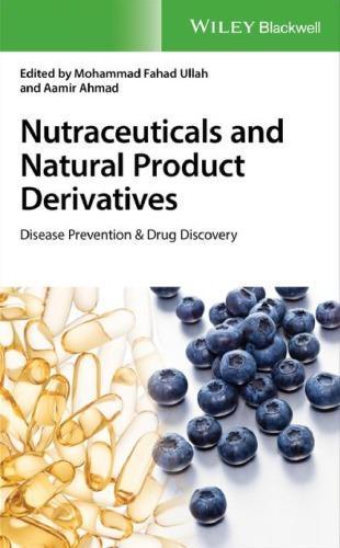 Nutraceuticals And Natural Product Derivatives Disease Prevention Drug Discovery