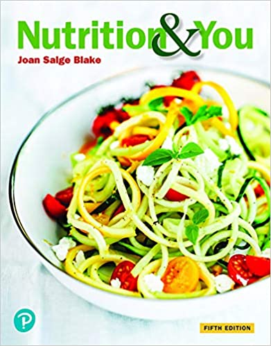 Nutrition &amp; You 5th Edition by Blake Joan Salge
