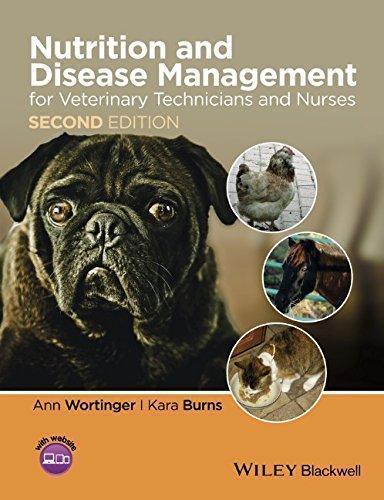 Nutrition And Disease Management For Veterinary Technicians And Nurses 2Nd Edition