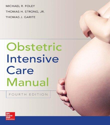 Obstetric Intensive Care Manual 4Th Edition