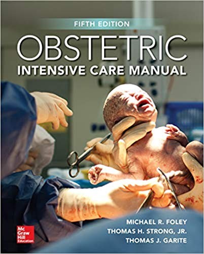Obstetric Intensive Care Manual, Fifth Edition