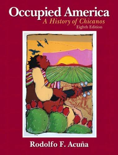 Occupied America A History Of Chicanos 8Th Edition