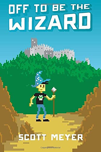 Off To Be The Wizard ? Downloadable Audiobook ? Scott Meyer