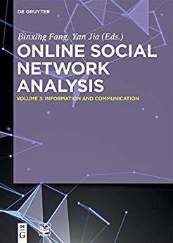Online Social Network Analysis Information And Communication