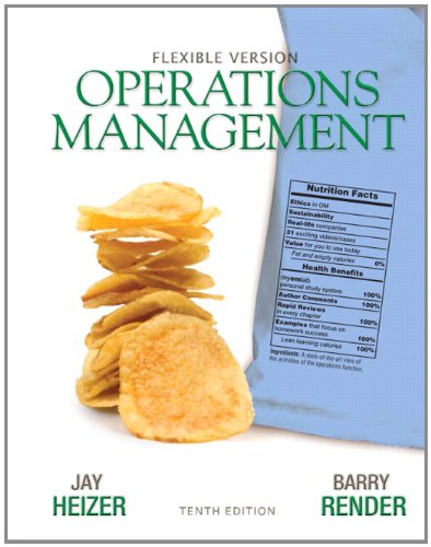 Operations Management Flexible Version 10th Edition by Jay Heizer