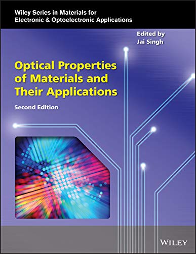 Optical Properties of Materials and Their Applications (2nd Edition)