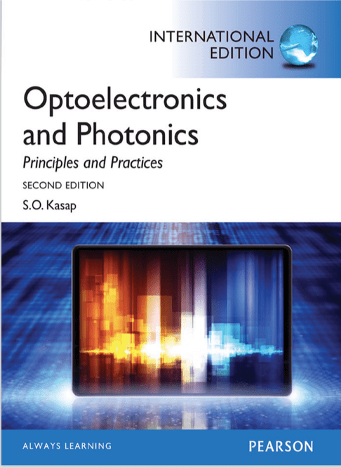 Optoelectronics Photonics Principles Practices 2Nd Edition