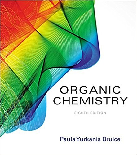 Organic Chemistry 8th Edition by Paula Yurkanis