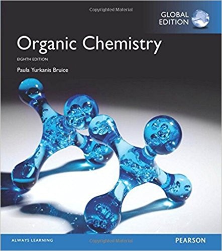Organic Chemistry 8th Global Edition by Paula Yurkanis Bruice