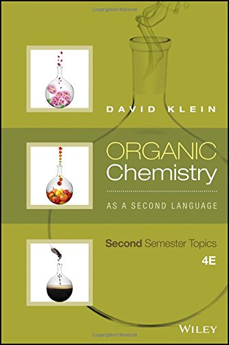 Organic Chemistry As a Second Language: Second Semester Topics (4th Edition) ?