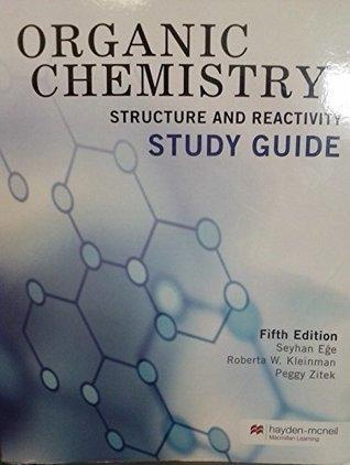 Organic Chemistry Structure And Reactivity Study Guide 5Th Edition