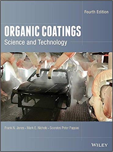 Organic Coatings Science And Technology 4Th Edition