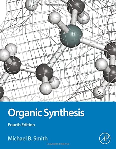 Organic Synthesis (4th Edition)